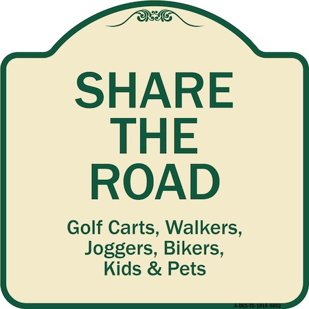 Signmission Designer Series Sign-Share The Road, Tan & Green Heavy-Gauge Aluminum, 18" x 18", TG-1818-9892 A-DES-TG-1818-9892